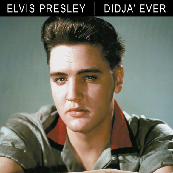 Elvis Presley, DIDJA' EVER, 180g Black Vinyl