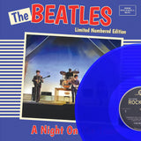The Beatles, A NIGHT ON THE TOWN, Limited Numbered Edition, Blue Vinyl