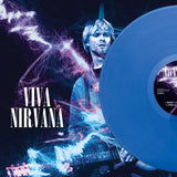 Nirvana, VIVA NIRVANA, 180g Blue Vinyl
