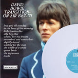 David Bowie, TRANSITION ON AIR 1967-’71, 180g White Vinyl